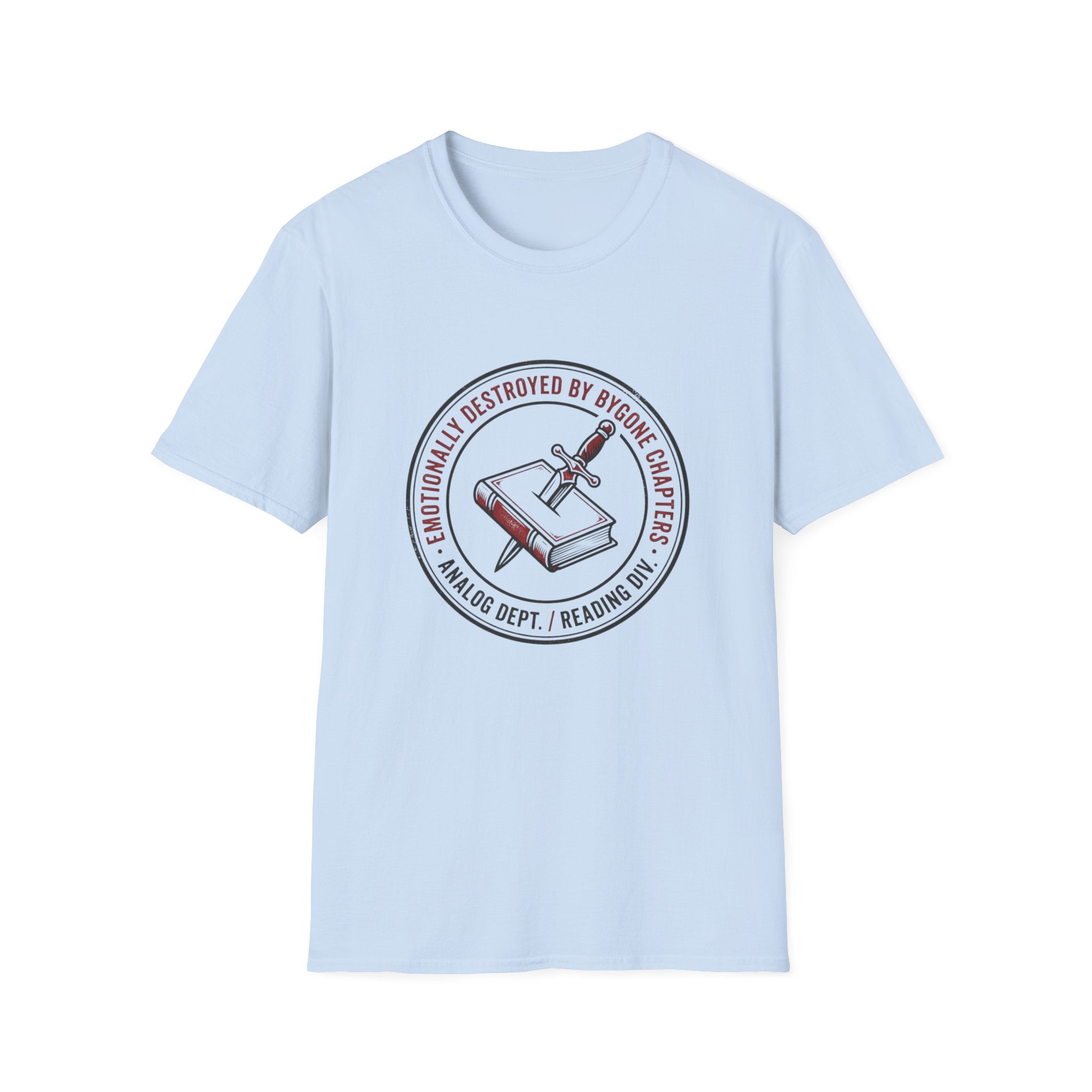 Emotionally Destroyed T-Shirt