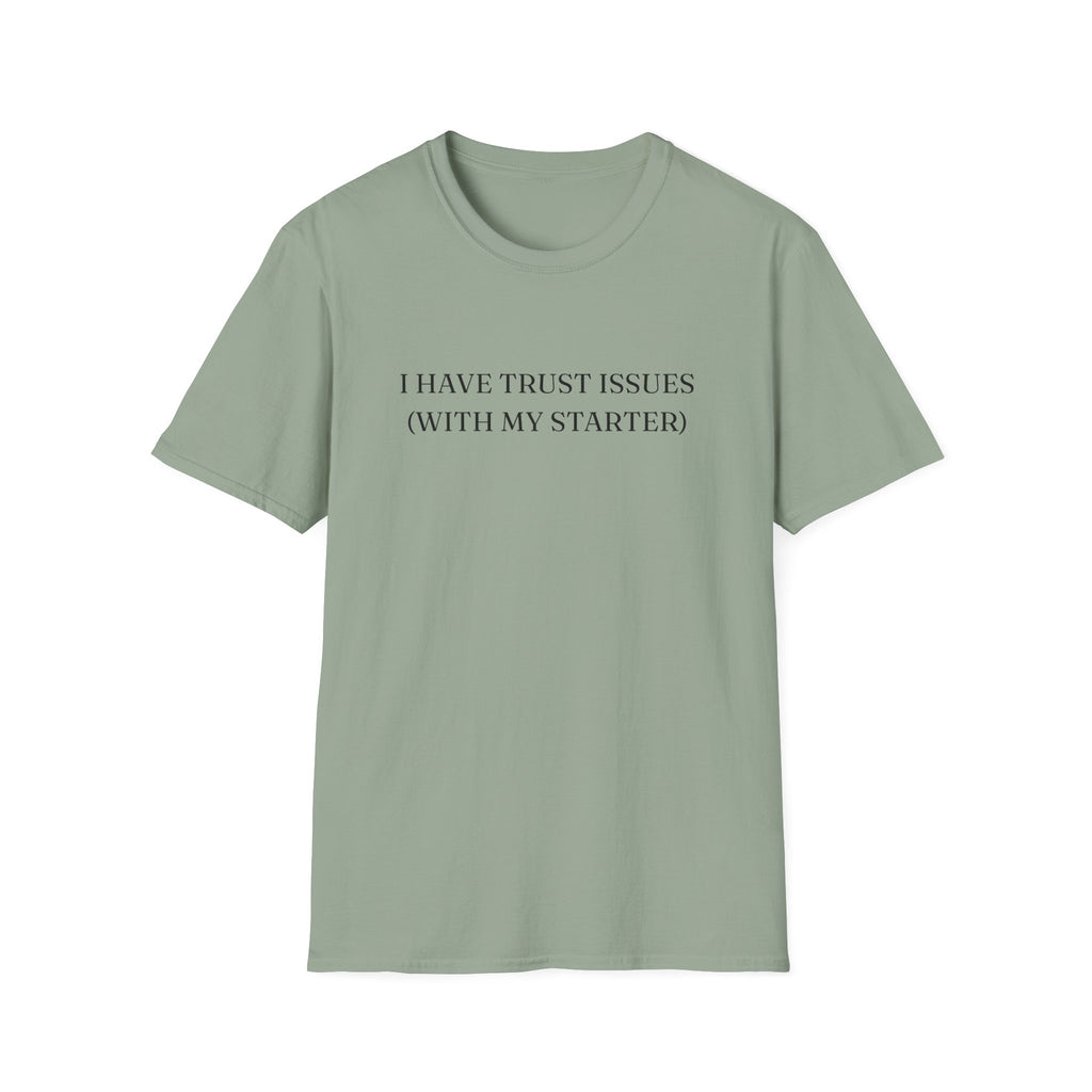 Trust Issues T-Shirt