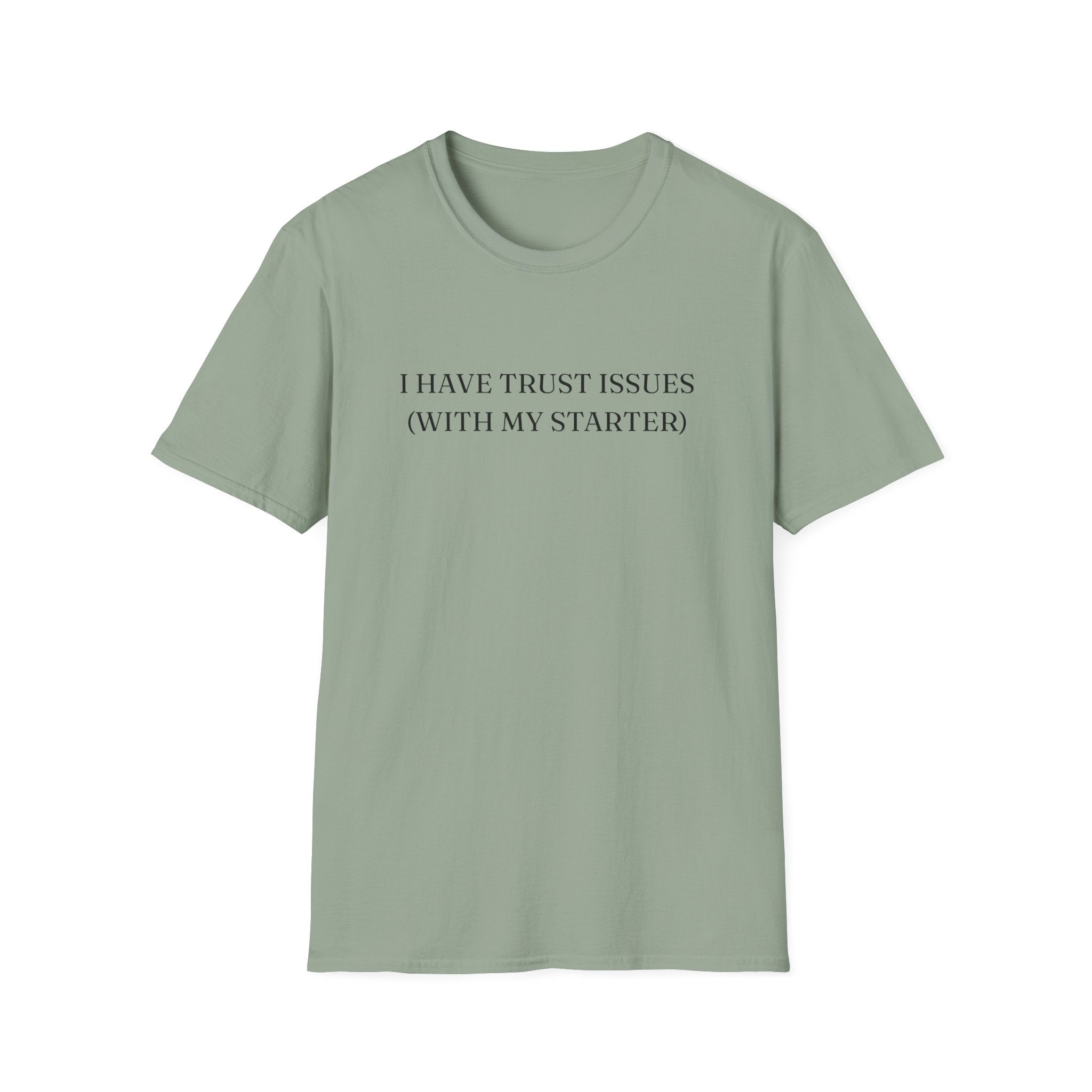 Trust Issues T-Shirt