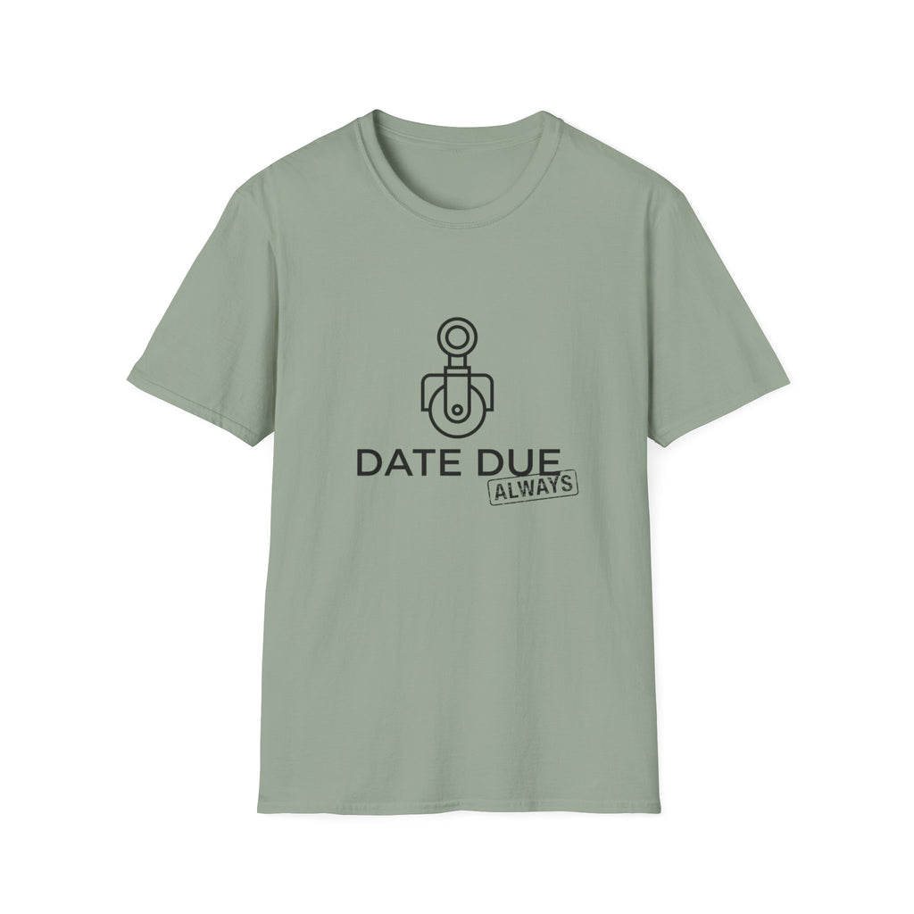 Due Date T-Shirt