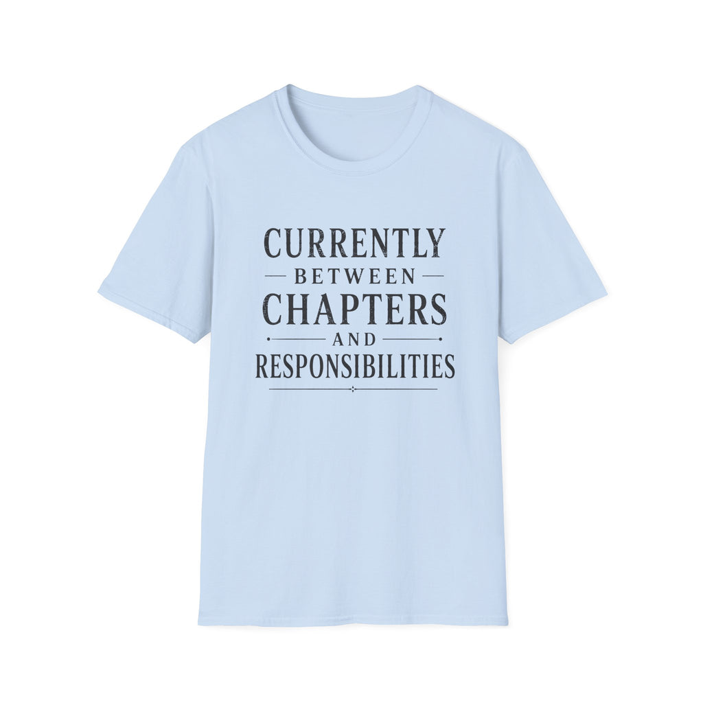 Between Chapters T-Shirt