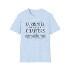 Between Chapters T-Shirt