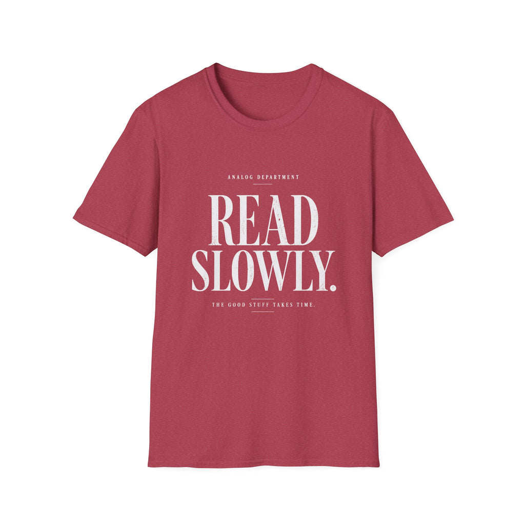 Read Slowly T-Shirt