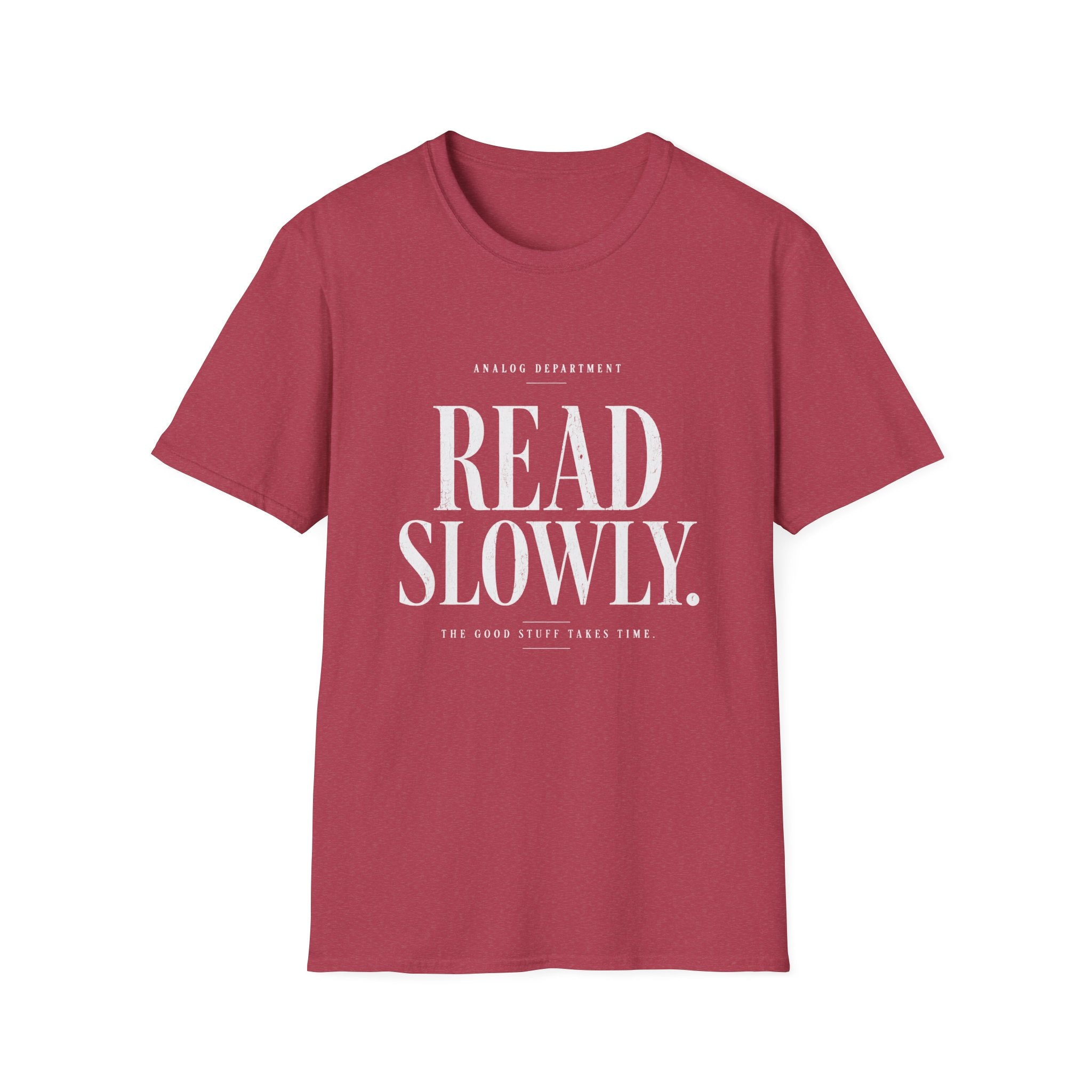 Read Slowly T-Shirt