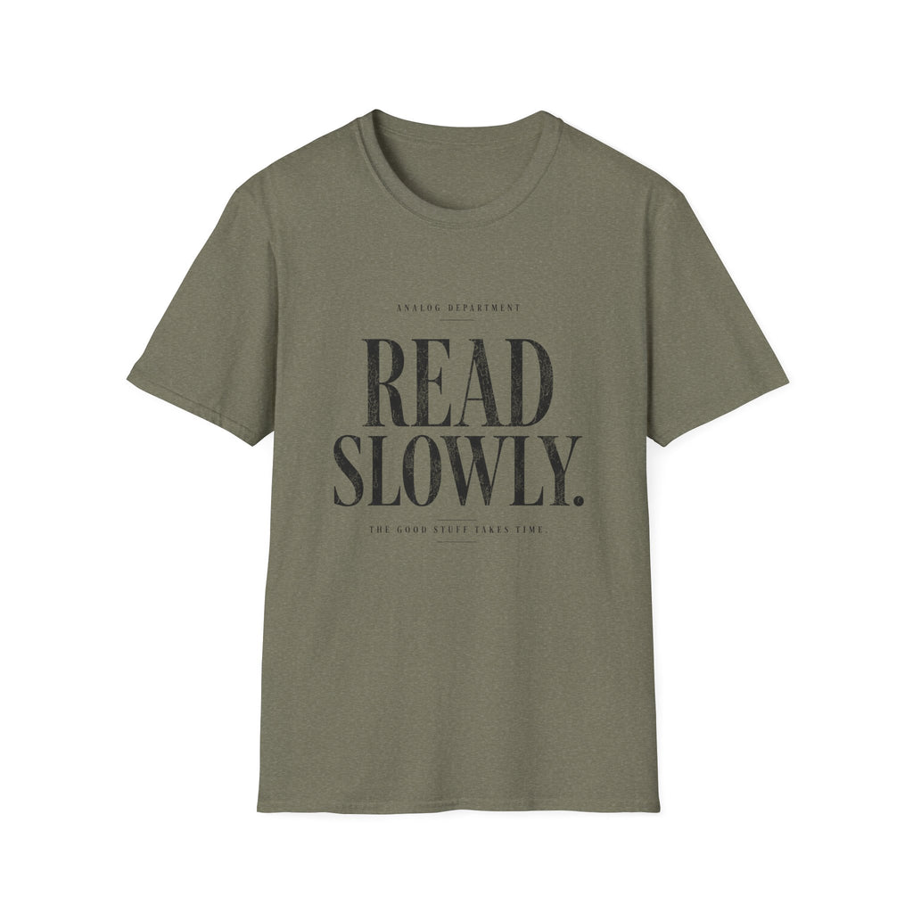 Read Slowly T-Shirt