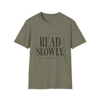 Read Slowly T-Shirt