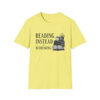 Reading Instead T-Shirt