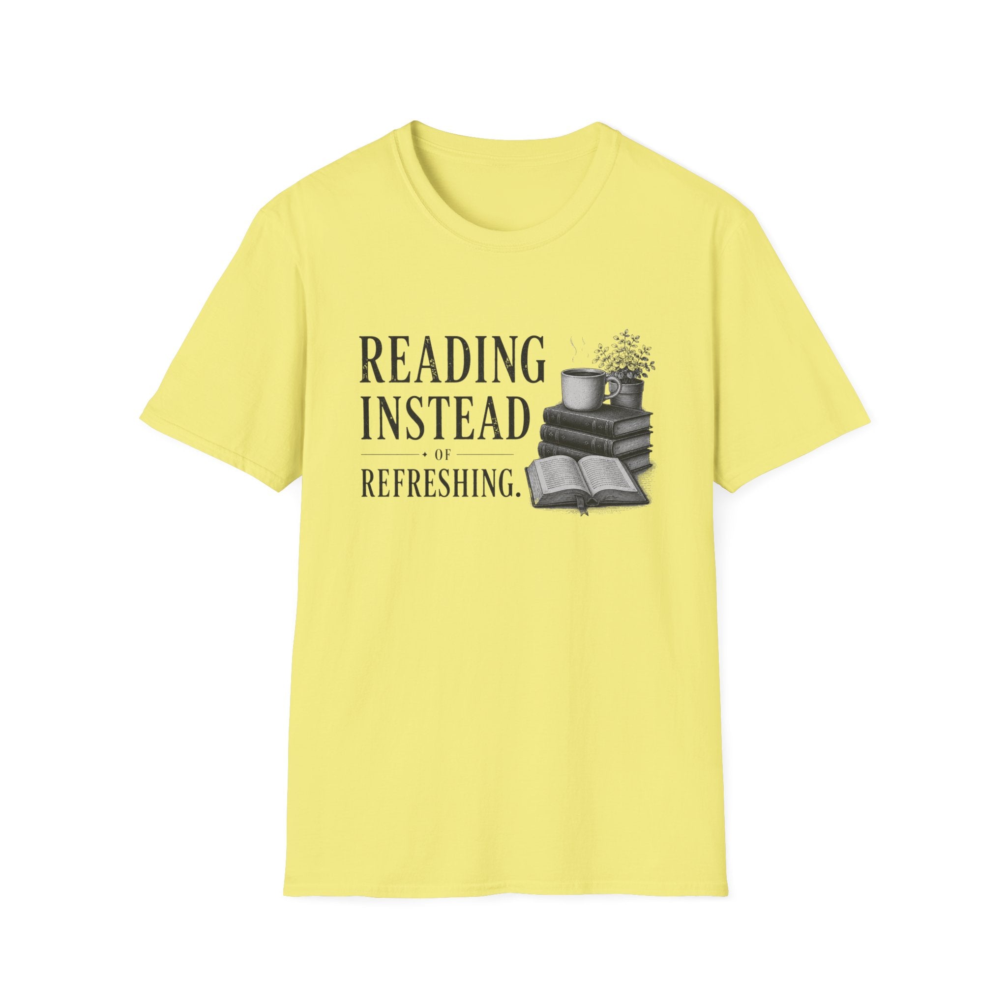 Reading Instead T-Shirt