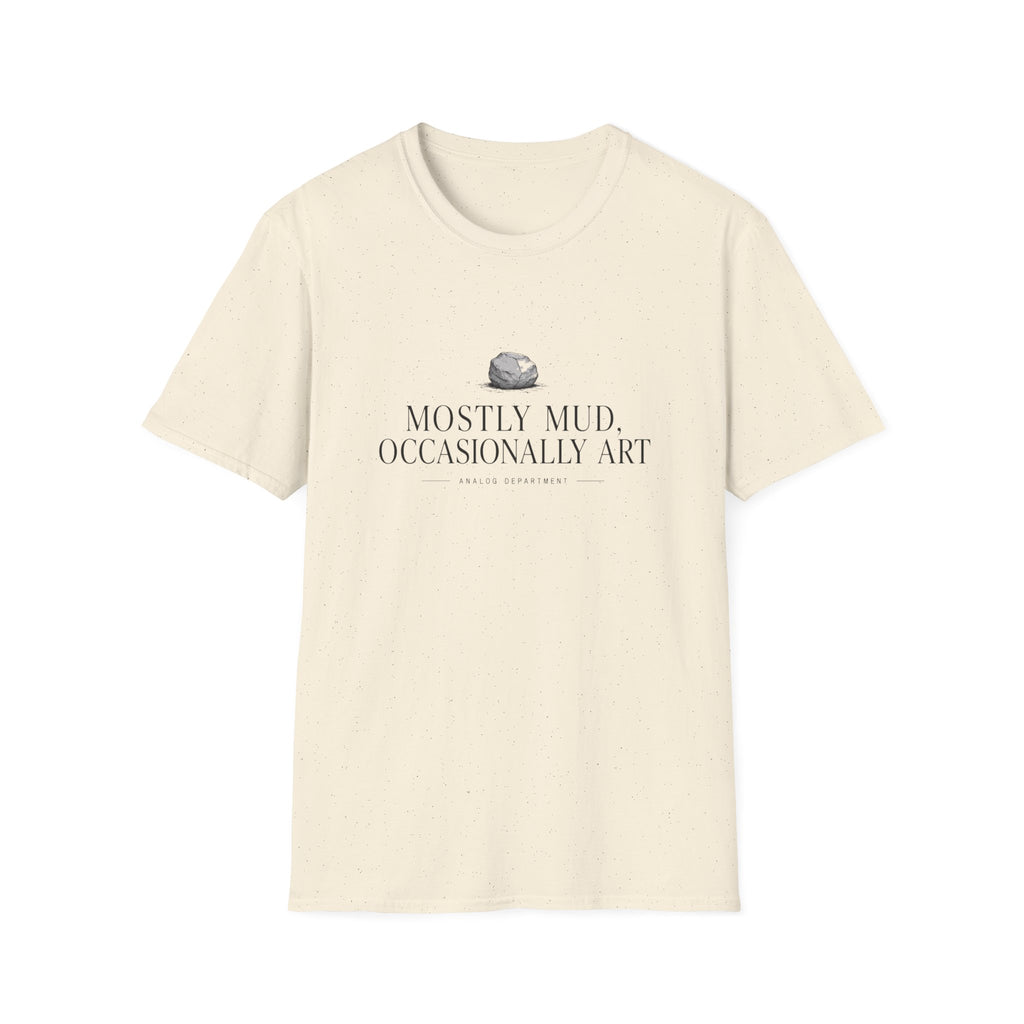 Mostly Mud T-Shirt