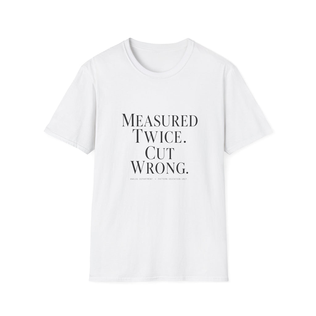 Cut Wrong T-Shirt