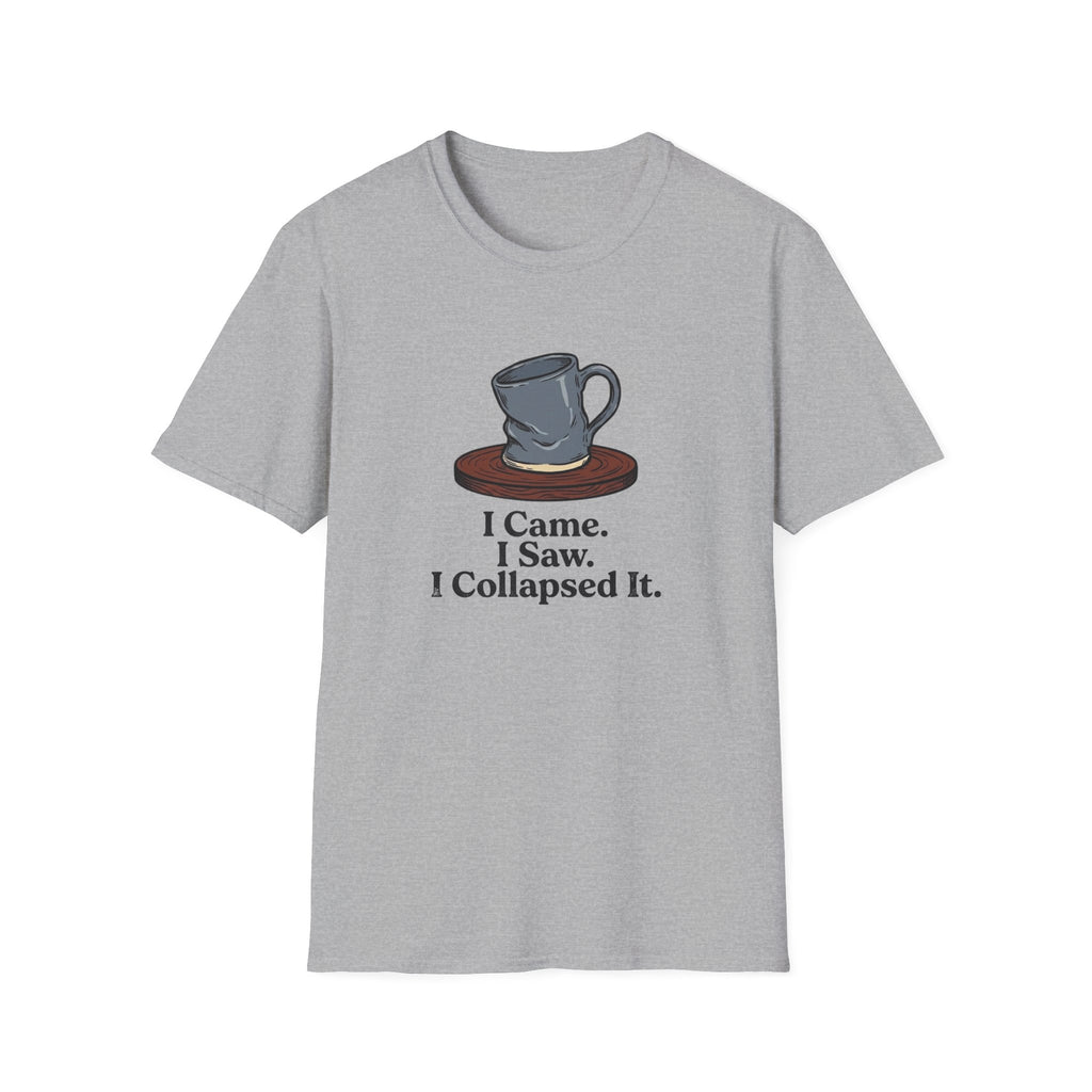 Collapsed It T-Shirt