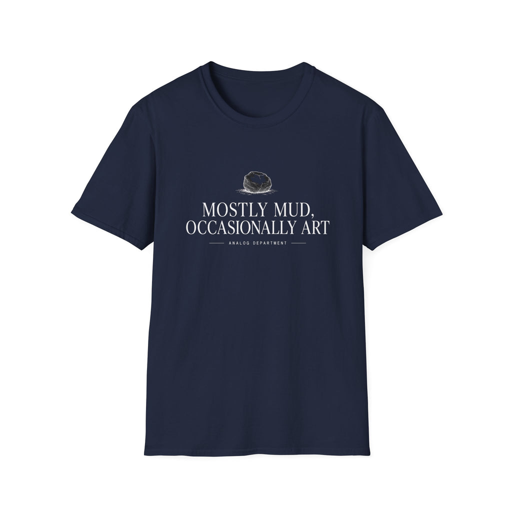 Mostly Mud T-Shirt