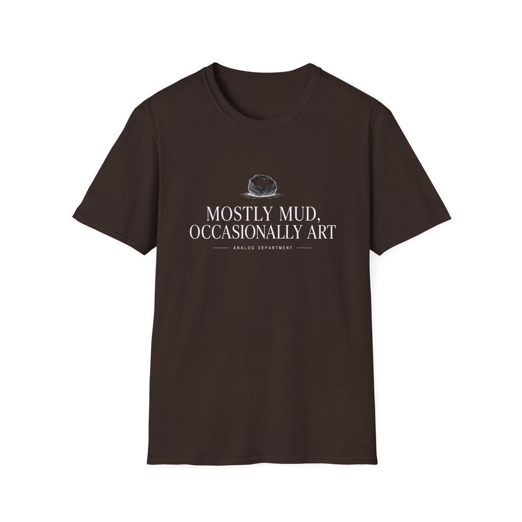 Mostly Mud T-Shirt