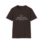Mostly Mud T-Shirt