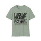 History Fictional T-Shirt