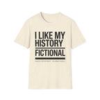History Fictional T-Shirt