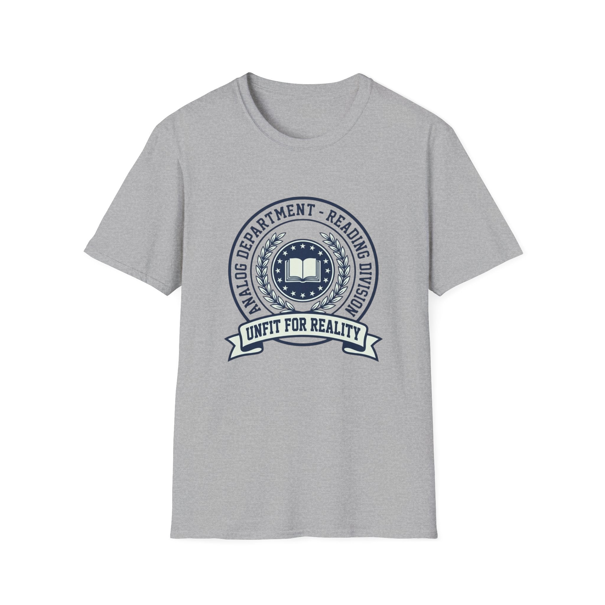 Unfit for Reality T-Shirt