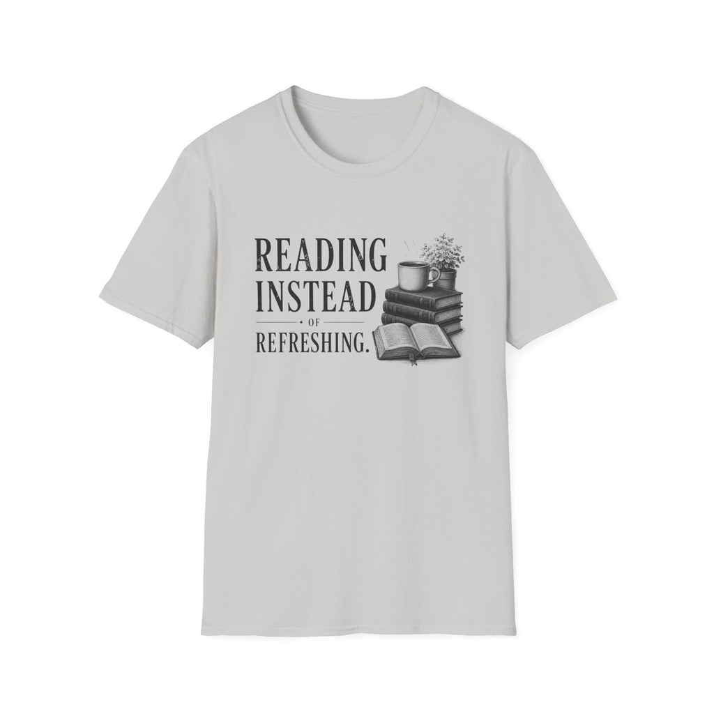 Reading Instead T-Shirt