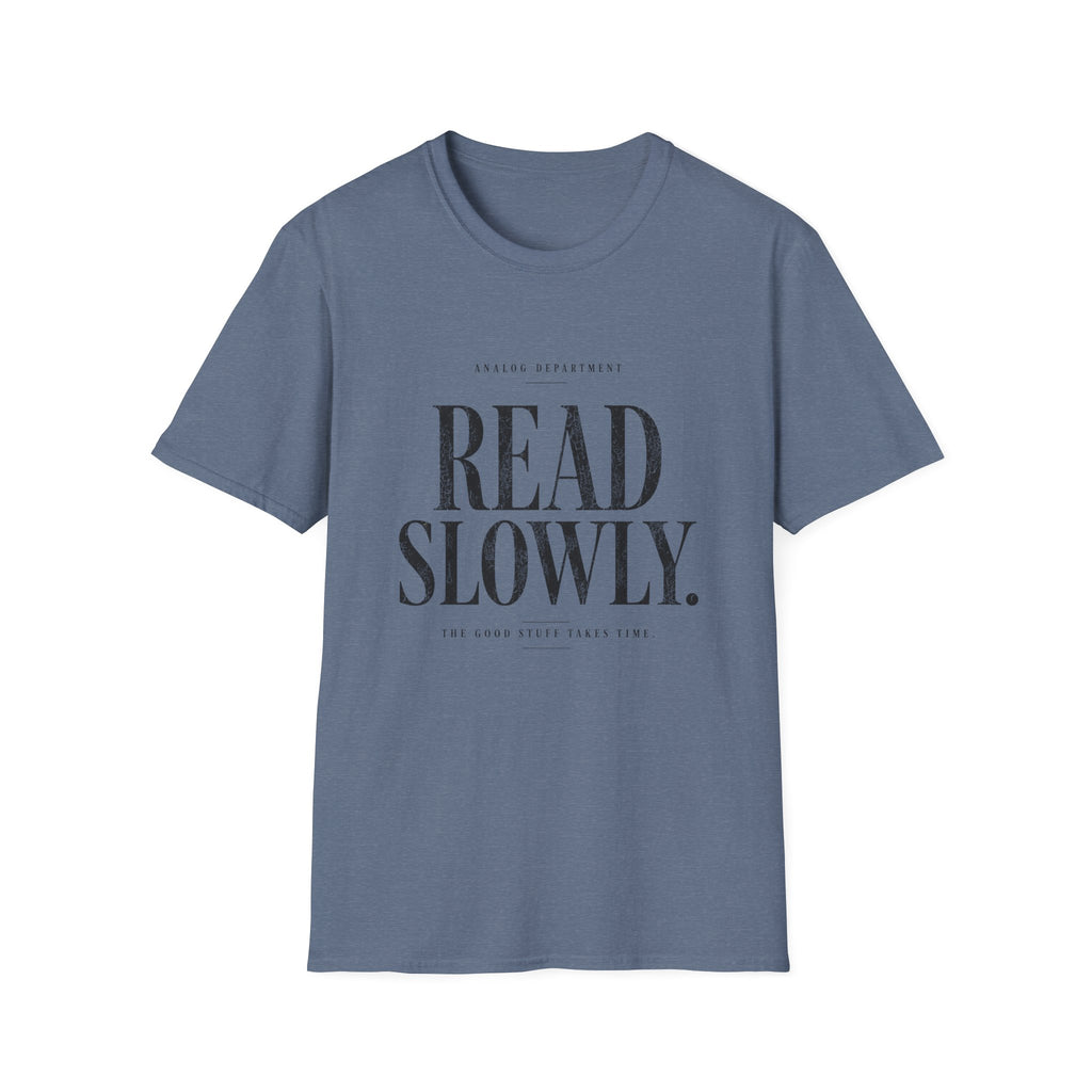 Read Slowly T-Shirt