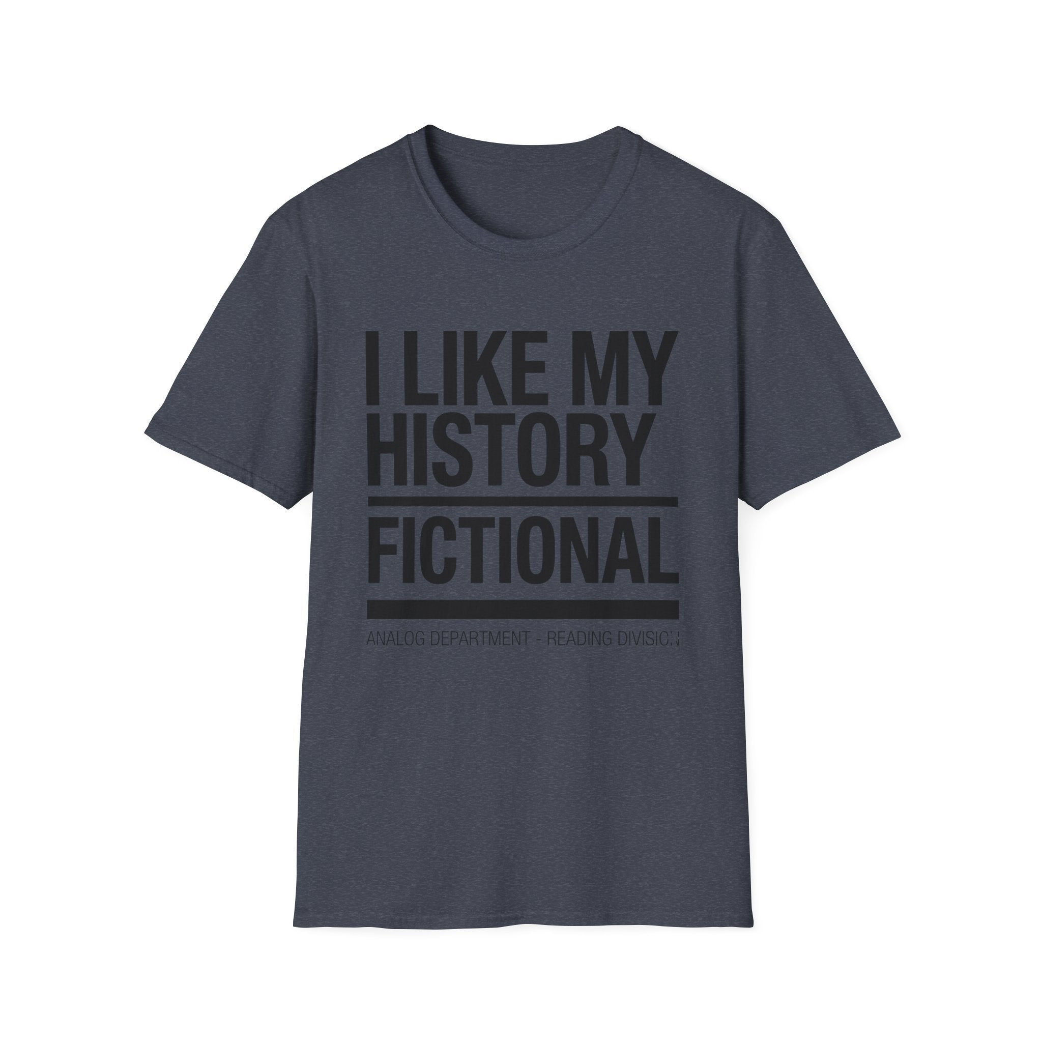 History Fictional T-Shirt