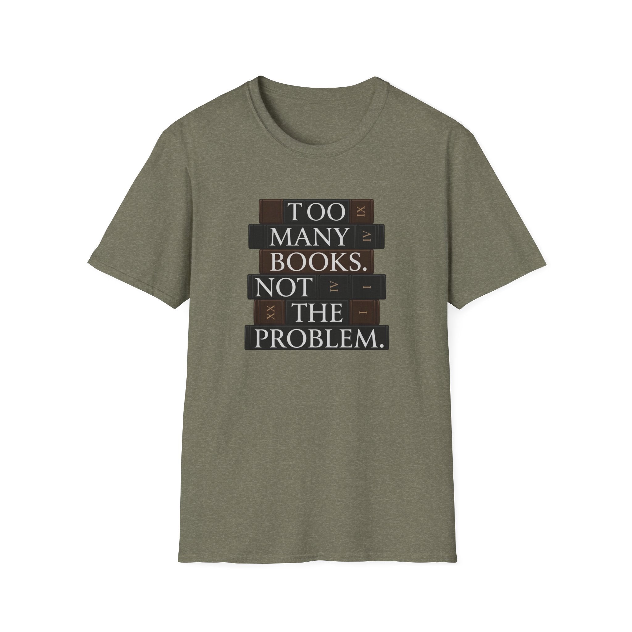 Too Many Books T-Shirt