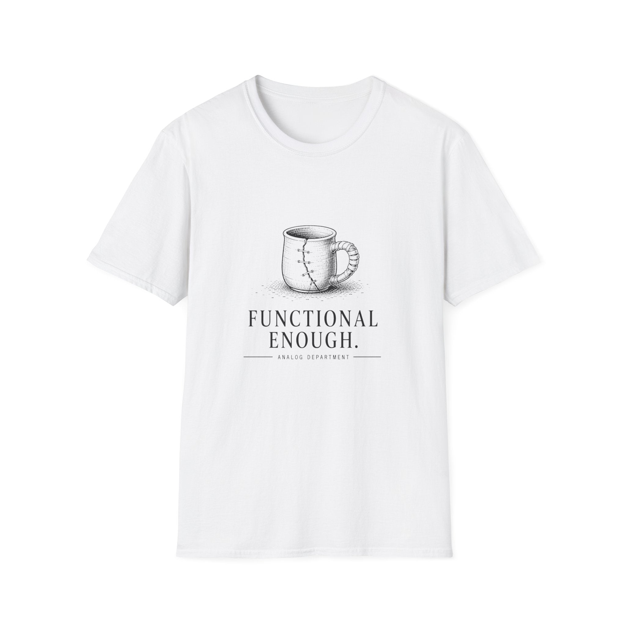 Functional Enough T-Shirt