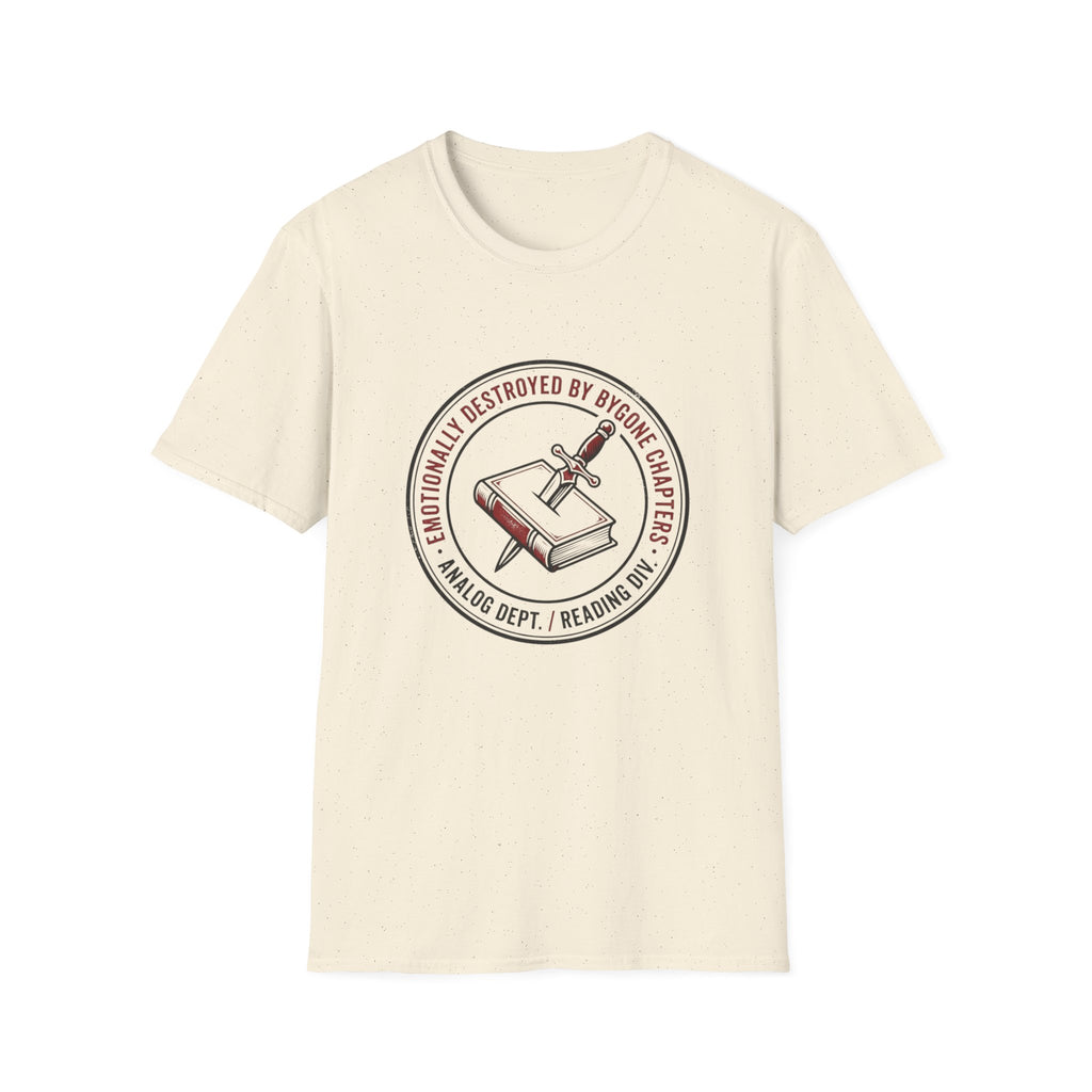 Emotionally Destroyed T-Shirt