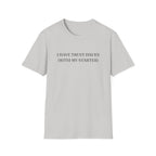 Trust Issues T-Shirt