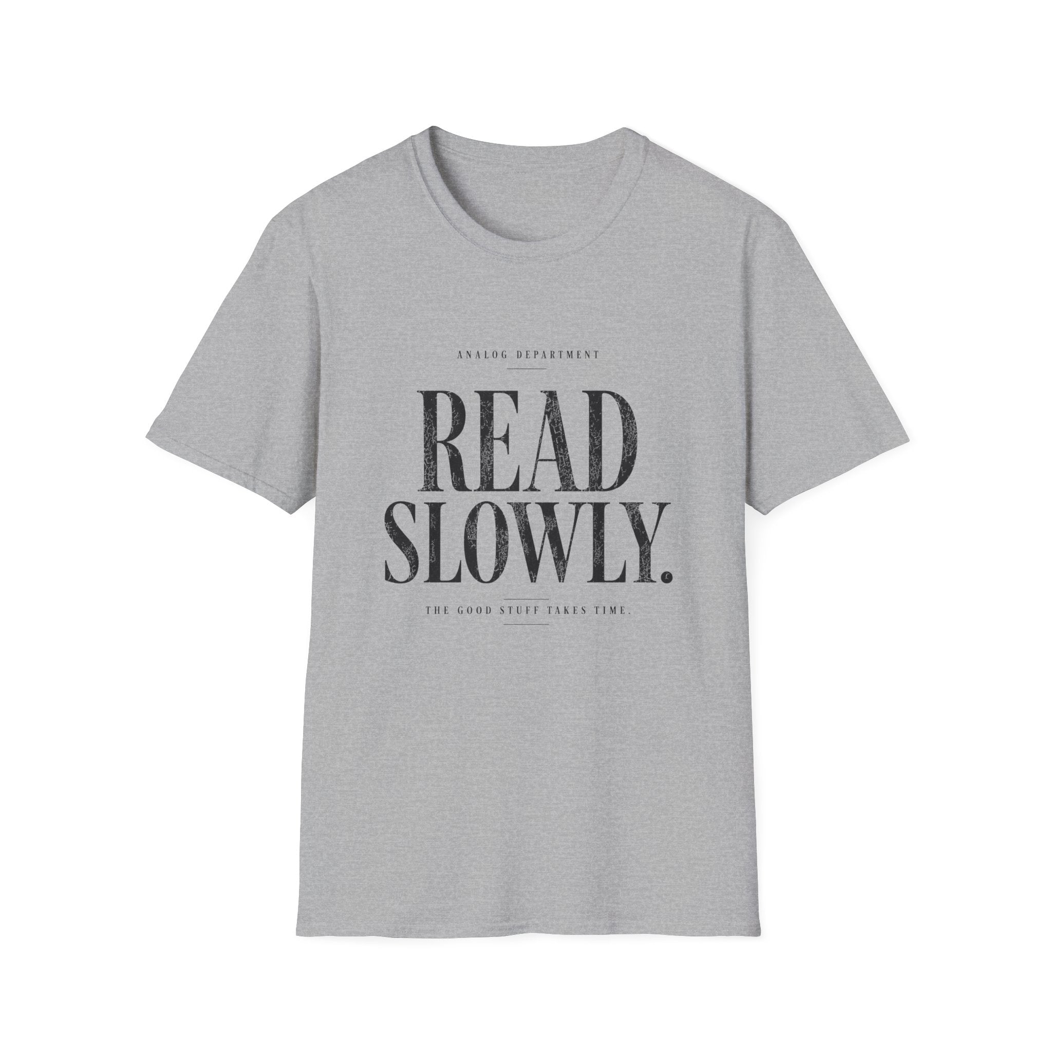 Read Slowly T-Shirt