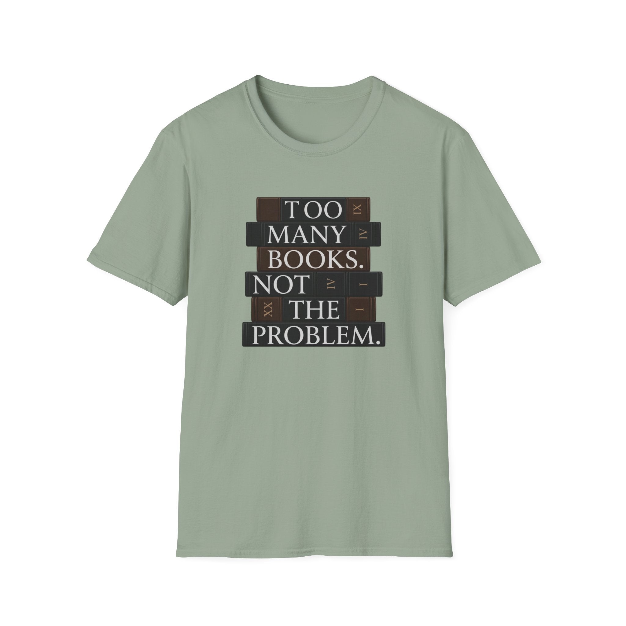 Too Many Books T-Shirt
