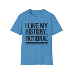 History Fictional T-Shirt