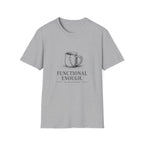 Functional Enough T-Shirt