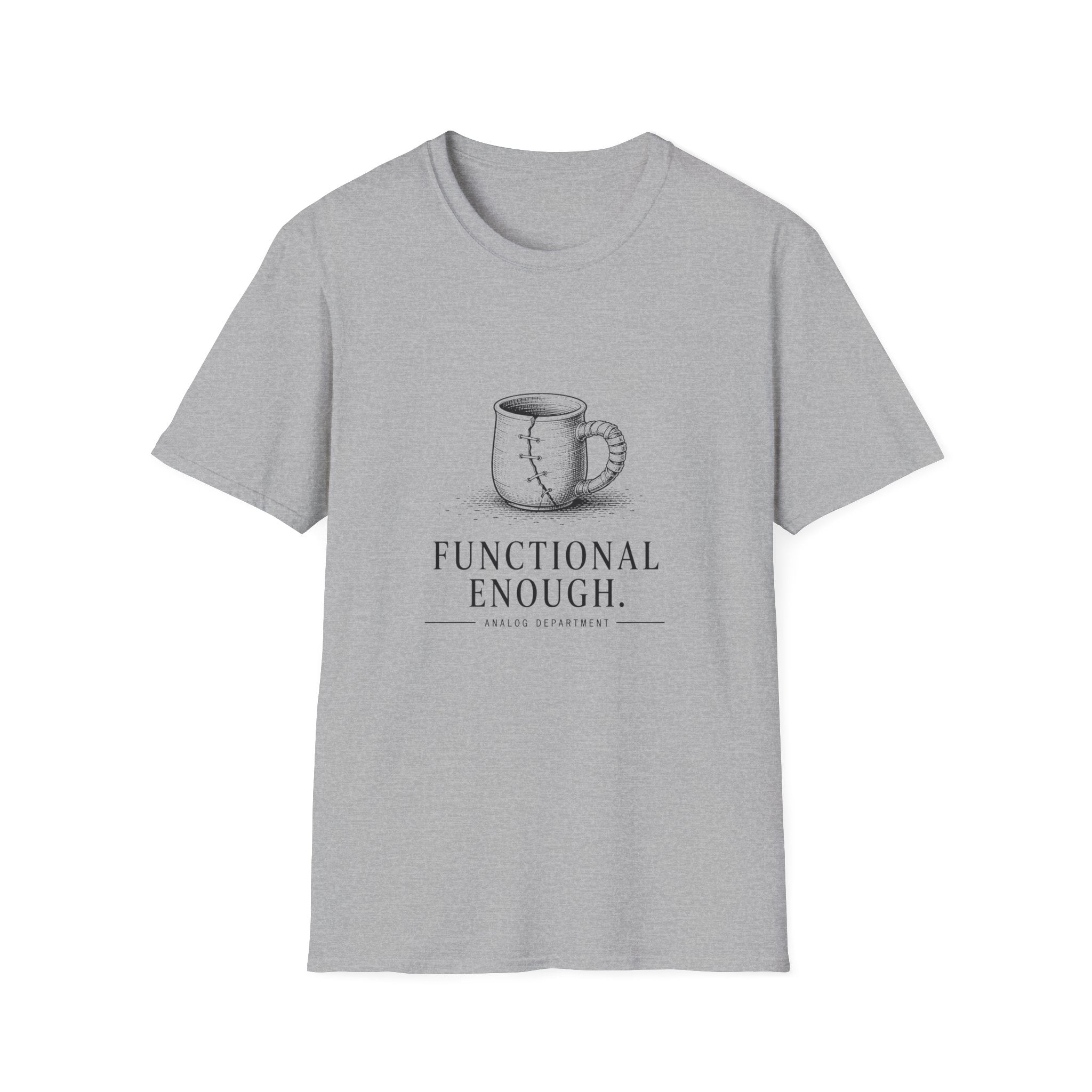 Functional Enough T-Shirt