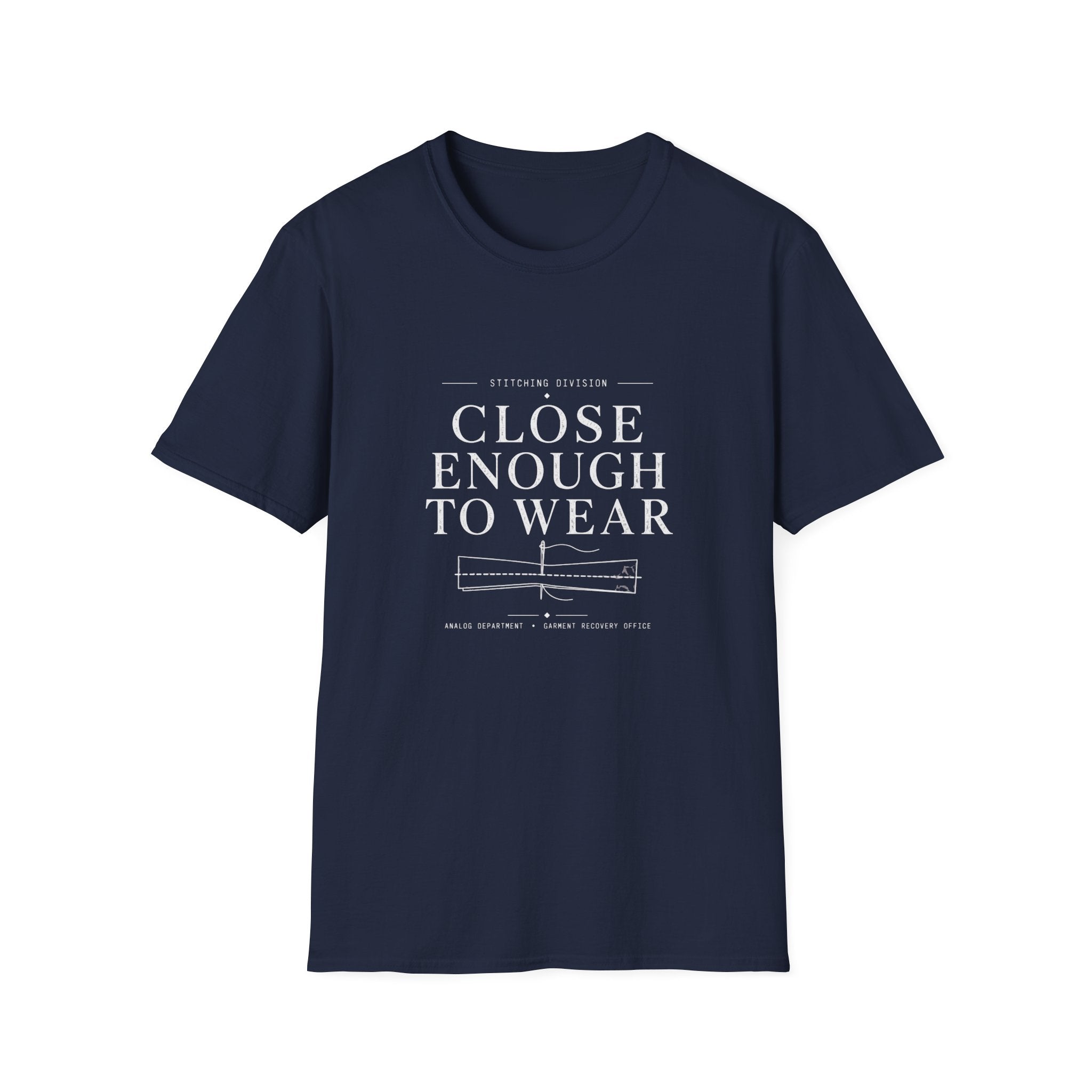 Close Enough T-Shirt