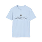 Mostly Mud T-Shirt
