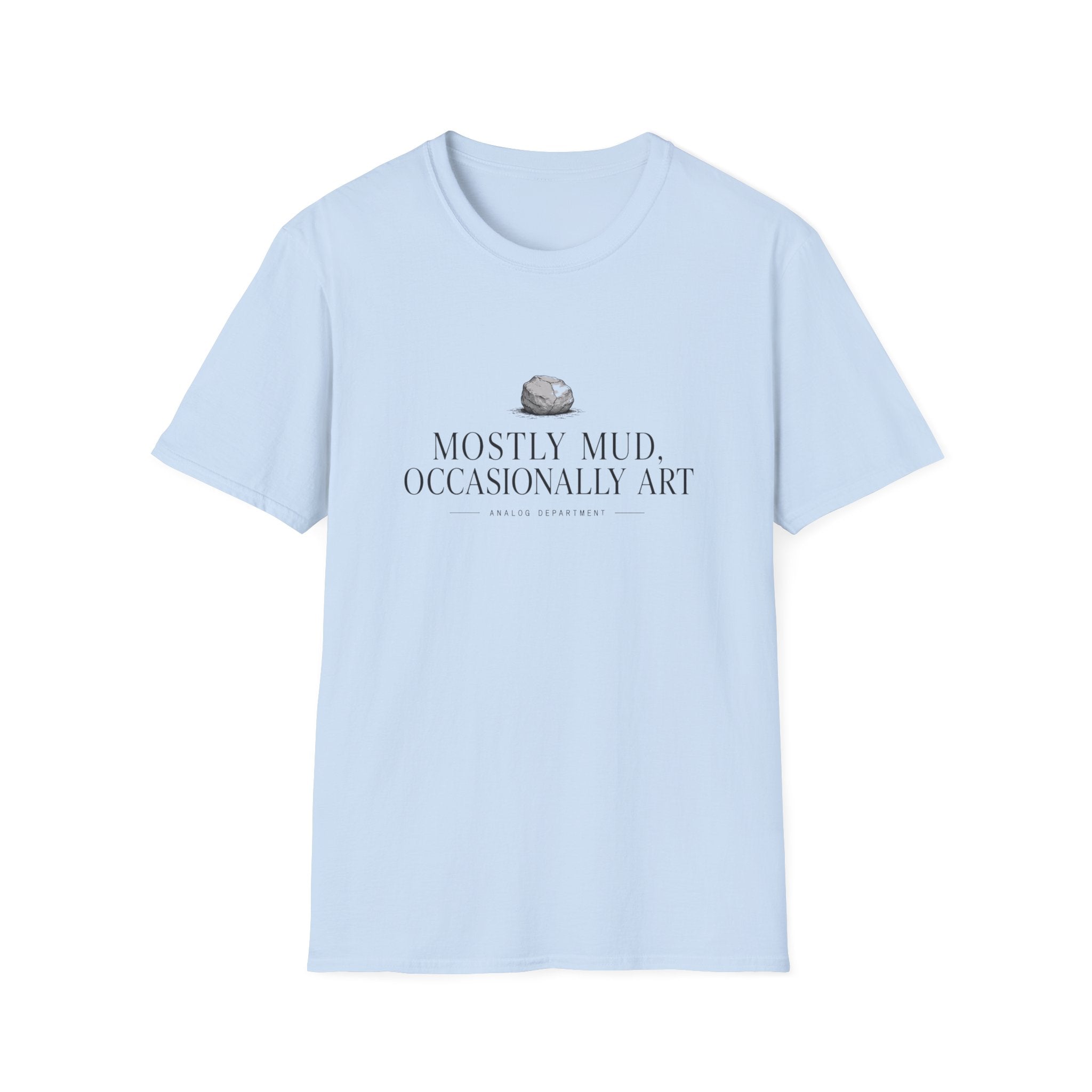 Mostly Mud T-Shirt
