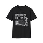 Researching Fiction T-Shirt