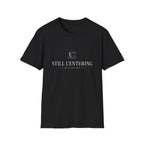 Still Centering T-Shirt