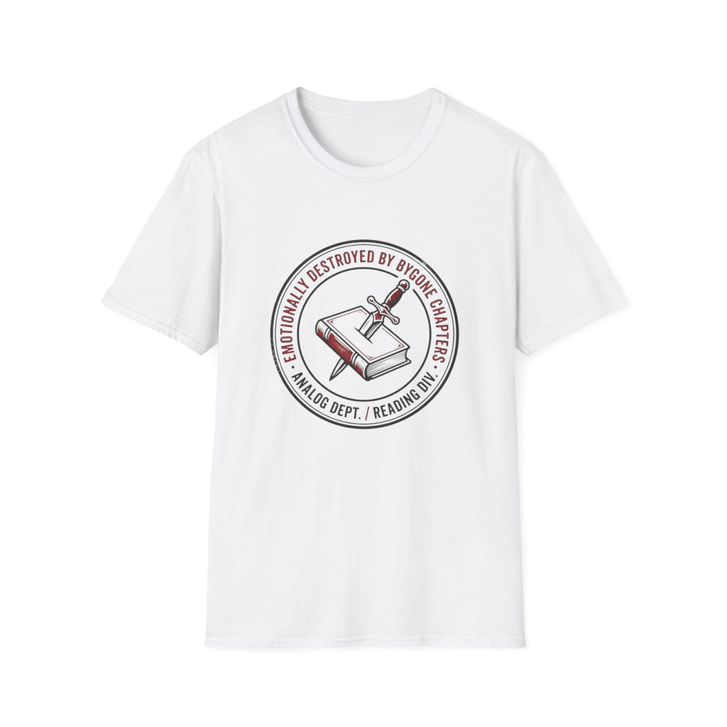 Emotionally Destroyed T-Shirt
