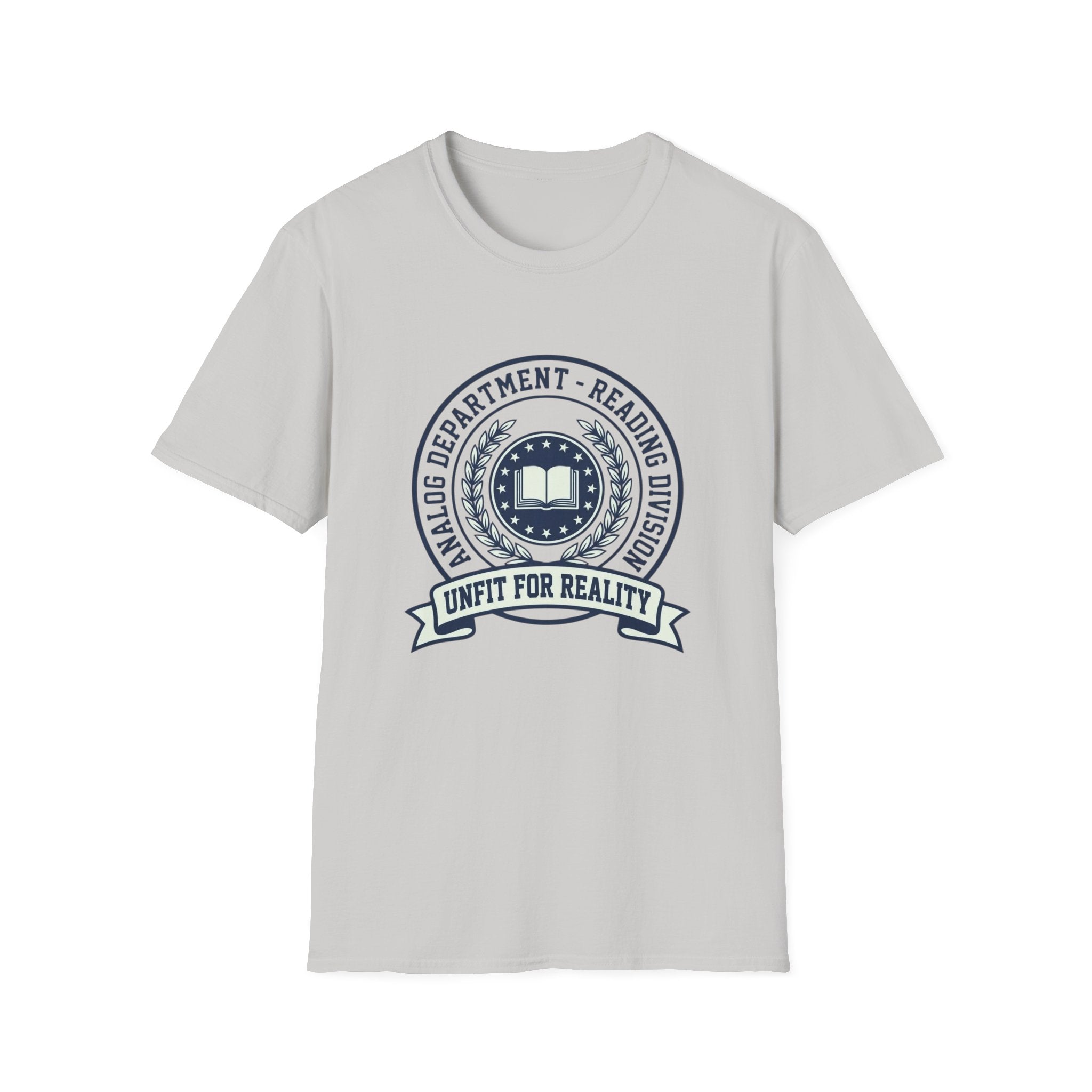 Unfit for Reality T-Shirt