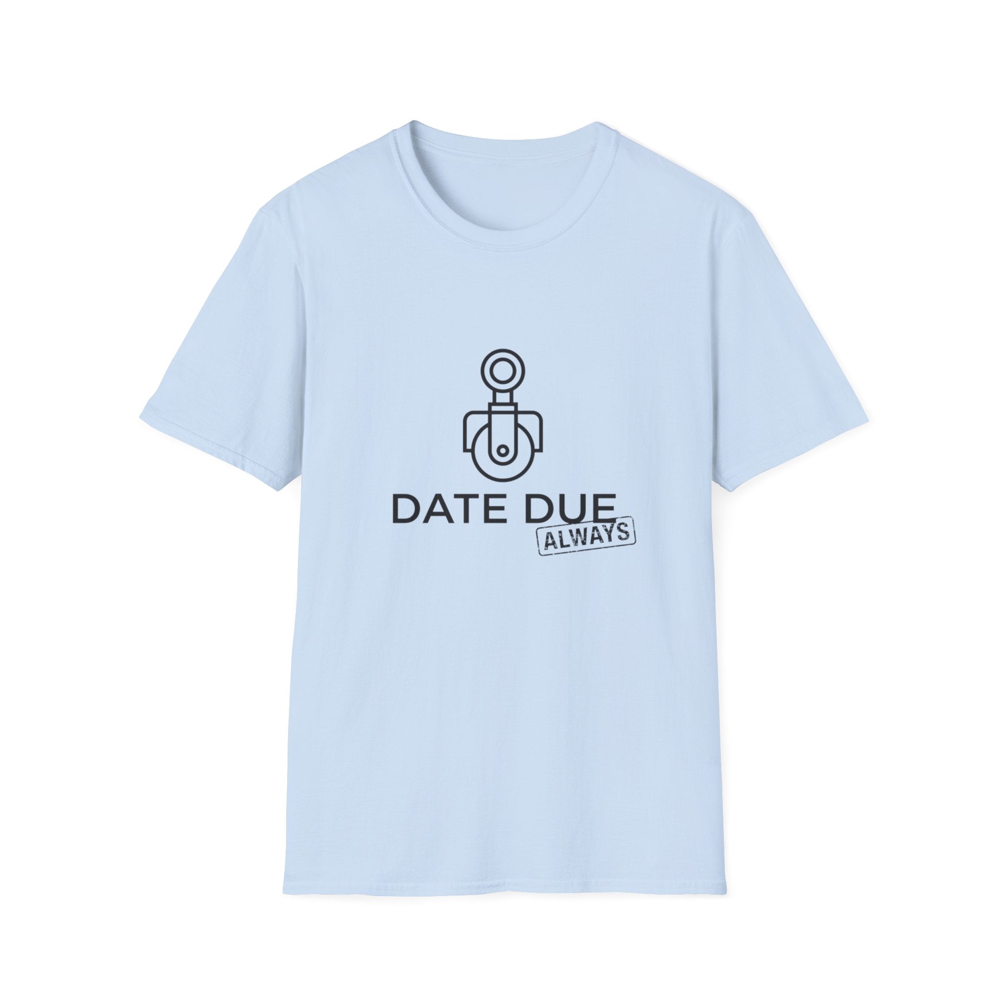 Due Date T-Shirt