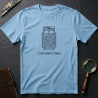 Controlled Chaos Jar T-Shirt