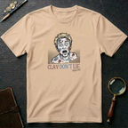 Clay Don't Lie T-Shirt